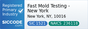 Fast Mold Testing - New York, SIC Code 1521, NAICS Code 236118