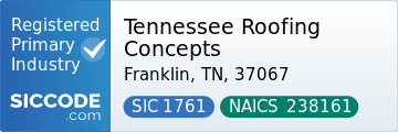 Tennessee Roofing Concepts, SIC Code 1761, NAICS Code 238161