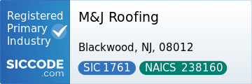 M&J Roofing, SIC Code 1761, NAICS Code 238160