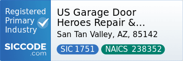 US Garage Door Heroes Repair & Install, SIC Code 1751, NAICS Code 238352