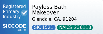 Payless Bath Makeover, SIC Code 1521, NAICS Code 236118