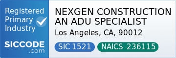 NEXGEN CONSTRUCTION AN ADU SPECIALIST, SIC Code 1521, NAICS Code 236115