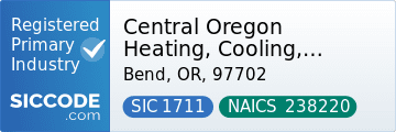 Central Oregon Heating, Cooling, Plumbing and Electrical, SIC Code 1711, NAICS Code 238220