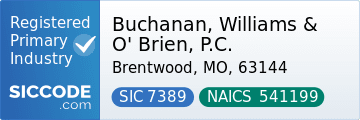 Buchanan, Williams & O' Brien, P.C., SIC Code 7389, NAICS Code 541199