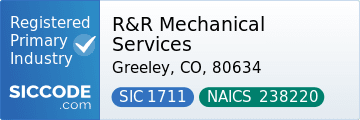 R&R Mechanical Services, SIC Code 1711, NAICS Code 238220