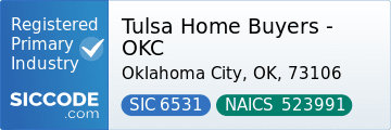 Tulsa Home Buyers - OKC, SIC Code 6531, NAICS Code 523991