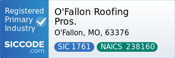 O'Fallon Roofing Pros., SIC Code 1761, NAICS Code 238160