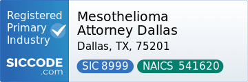 Mesothelioma Attorney Dallas, SIC Code 8999, NAICS Code 541620
