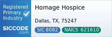 Homage Hospice, SIC Code 8082, NAICS Code 621610